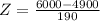 Z = \frac{6000 - 4900}{190}