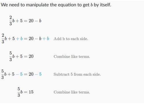 In the equation [tex]\frac{2}{3}b+5=20-b[/tex] , in the second step of the picture down below, why d