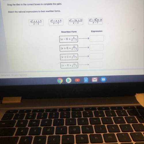 Drag the tiles to the correct boxes to complete the pairs. match the rational expressions to t