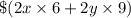 \$(2x\times 6+2y\times 9)