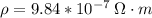 \rho = 9.84*10^{-7}\: \Omega \cdot m