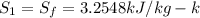 S_{1} = S_{f} = 3.2548 kJ/kg-k\\