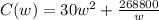 C(w)=30w^{2}+\frac{268800}{w}