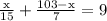 \frac{\text{x}}{15}+\frac{103-\text{x}}{7}=9