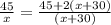 \frac{45}{x}=\frac{45+2(x+30)}{(x+30)}