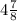 4\frac{7}{8}