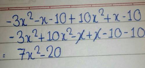 Find the sum of−3x2−x−10 and 10x^2+x-10
