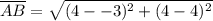 \displaystyle \overline{AB} = \sqrt{(4 - -3)^2 + (4 - 4)^2}