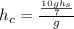 h_c= \frac{\frac{10gh_s}{7} }{g}