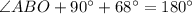 \angle ABO+90^{\circ}+68^{\circ}=180^{\circ}