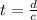 t=\frac{d}{c}