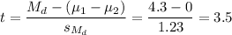 t=\dfrac{M_d-(\mu_1-\mu_2)}{s_{M_d}}=\dfrac{4.3-0}{1.23}=3.5