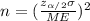 n=(\frac{z_{\alpha/2} \sigma}{ME})^2