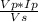 \frac{Vp *Ip }{Vs}