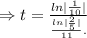 \Rightarrow t= \frac{ln|\frac{1}{10}|}{\frac{ln|\frac25|}{11}.}