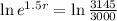 \ln{e^{1.5r}} = \ln{\frac{3145}{3000}}