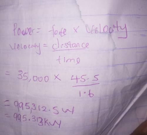 A 35,000 Newton car runs up a hill that is 45.5 meters high in 1.6 seconds. what power did it exert?