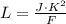 L=\frac{J\cdot K^2}{F}