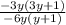 \frac{-3y(3y+1)}{-6y(y+1)}