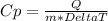 Cp = \frac{Q}{m * Delta T}