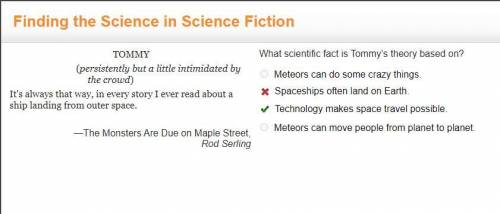 What scientific fact is Tommy’s theory based on? Meteors can do some crazy things. Spaceships often