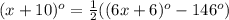 (x+10)^o=\frac{1}{2}((6x+6)^o-146^o)