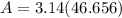 A=3.14(46.656)