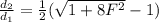 \frac{d_{2} }{d_{1} } =\frac{1}{2} (\sqrt{1+8F^{2} } -1)