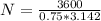 N = \frac{3600}{0.75 *  3.142 }