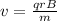 v = \frac{qrB}{m}