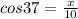 cos37=\frac{x}{10}