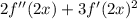 2f''(2x)+3f'(2x)^2