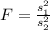 F=\frac{s^2_1}{s^2_2}