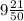 9\frac{21}{50}