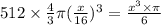 512\times \frac{4}{3} \pi (\frac{x}{16})^3= \frac{x^3 \times \pi }{6}