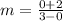 m=\frac{0+2}{3-0}