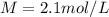 M=2.1mol/L