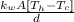 \frac{k_{w} A[T_{h}-T_{c} ]}{d}