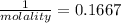 \frac{1}{molality } = 0.1667