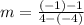 m = \frac{(-1)-1}{4-(-4)}