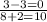 \frac{3-3 = 0}{8+2=10}