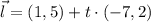 \vec l = (1,5) + t\cdot (-7,2)