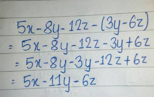 Subtract 3y - 6z from 5x - 8y - 12z