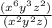 \frac{(x^6y^3z^2)}{(x^2y^2z)}