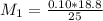 M_1 = \frac{0.10*18.8}{25}