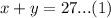 x+y=27...(1)