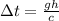 \Delta t = \frac{gh}{c}