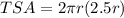 TSA=2\pi r(2.5r)