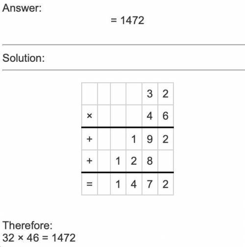 What is 46 x 32? i am in grade 2 plz help