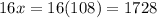 16x=16(108)=1728